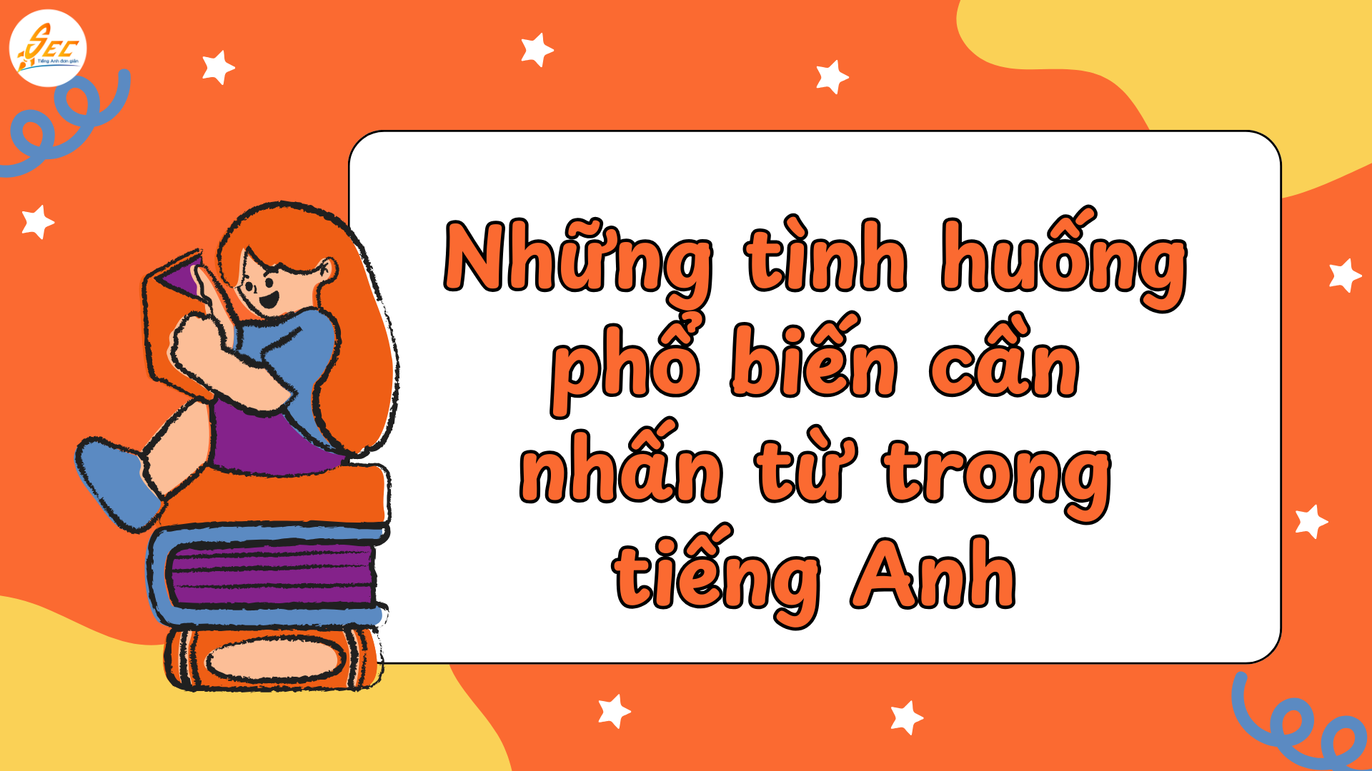 Cách nhấn từ khóa trong tiếng Anh - nhấn trọng âm trong câu tiếng Anh để nói tự nhiên (2026) 3 Cách nhấn từ khóa trong tiếng Anh