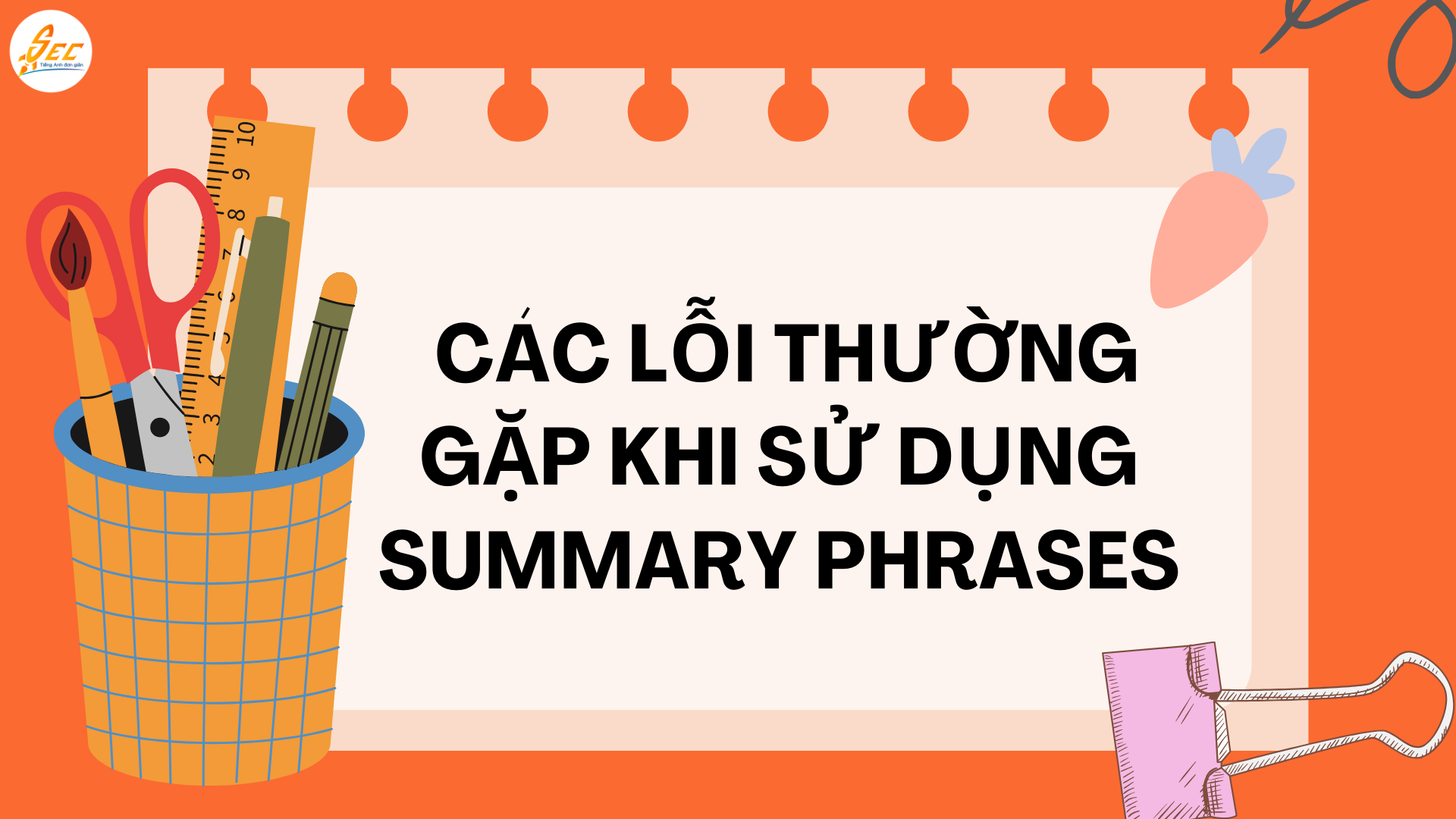 Nghe theo “Summary Phrases”